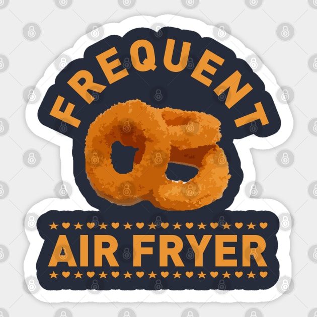 Frequent Air Fryer Sticker by Worldengine